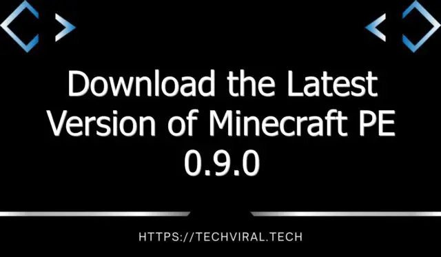 download the latest version of minecraft pe 0 9 0 apk 11987