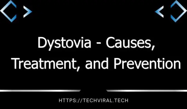 dystovia causes treatment and prevention 12093