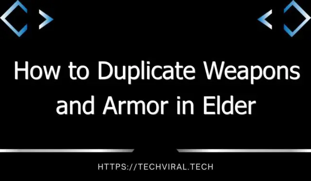 how to duplicate weapons and armor in elder scrolls v skyrim 13004