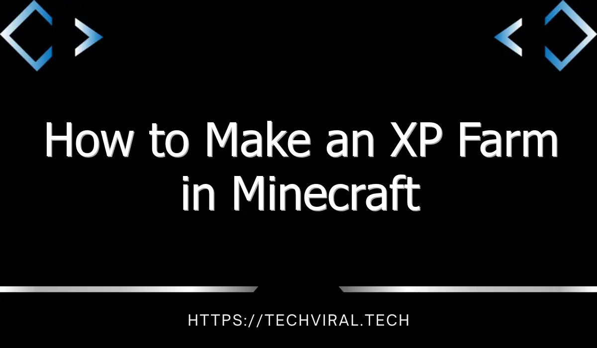 how to make an xp farm in minecraft 13443