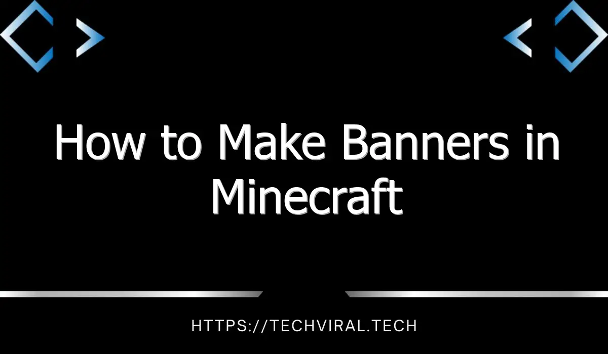 how to make banners in minecraft 13445