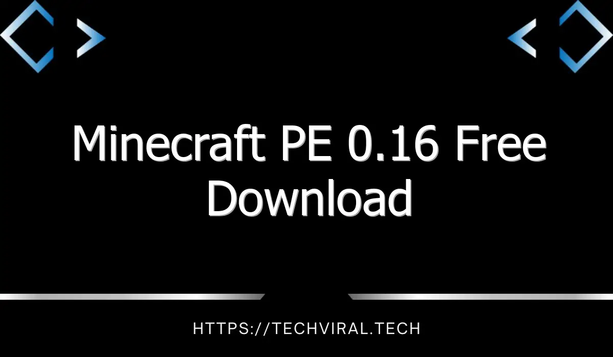 minecraft pe 0 16 free download 11983