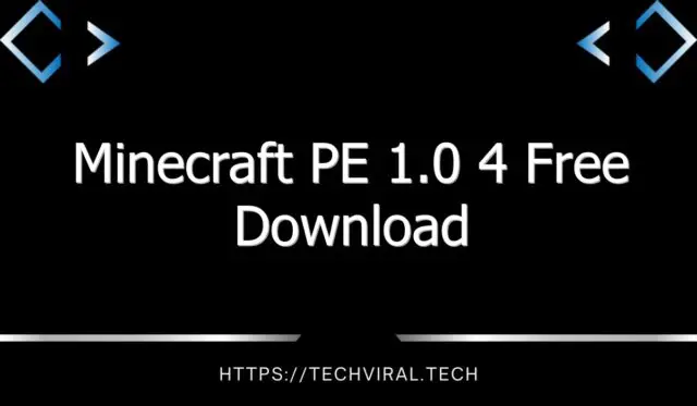 minecraft pe 1 0 4 free download 11991