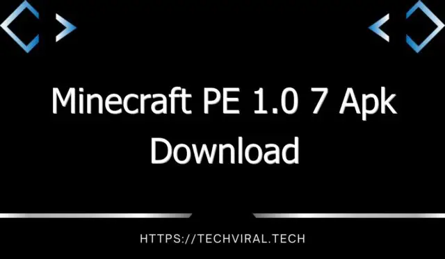 minecraft pe 1 0 7 apk download 11947