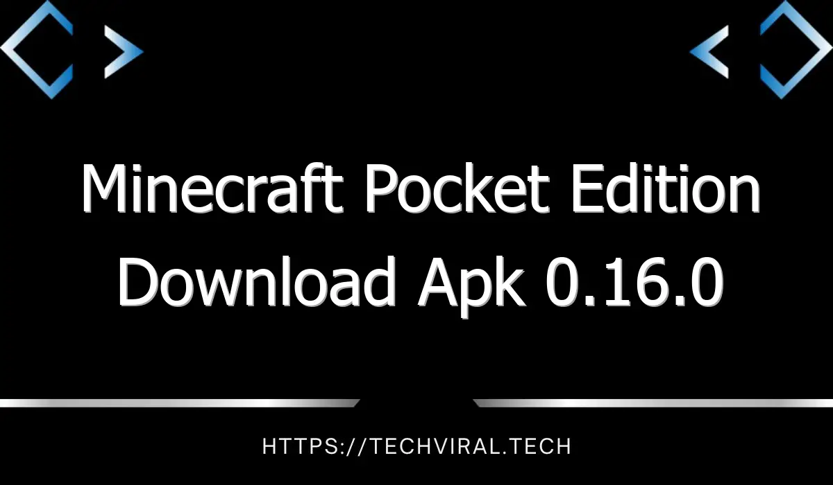 minecraft pocket edition download apk 0 16 0 12019