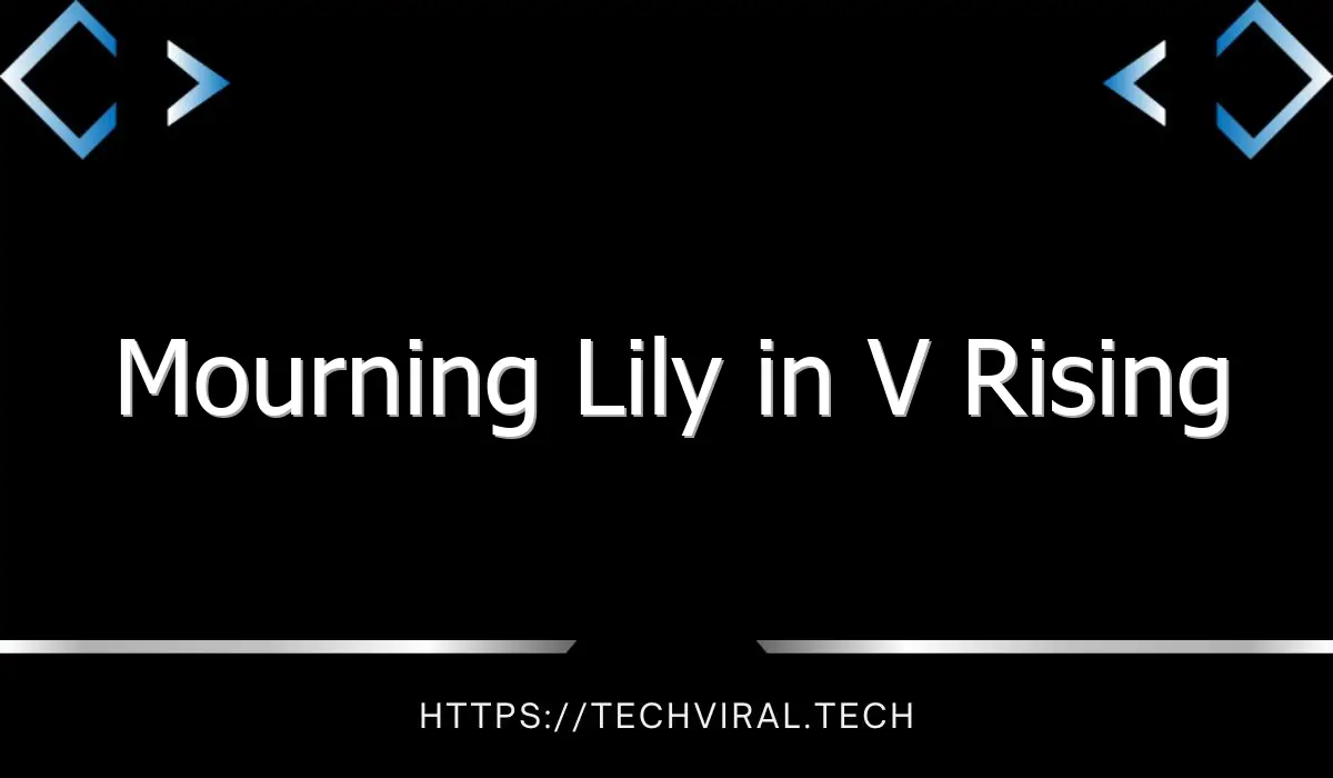 mourning lily in v rising 13980