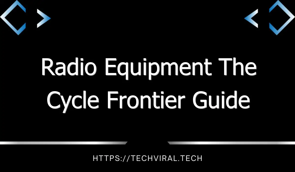 radio equipment the cycle frontier guide 13716