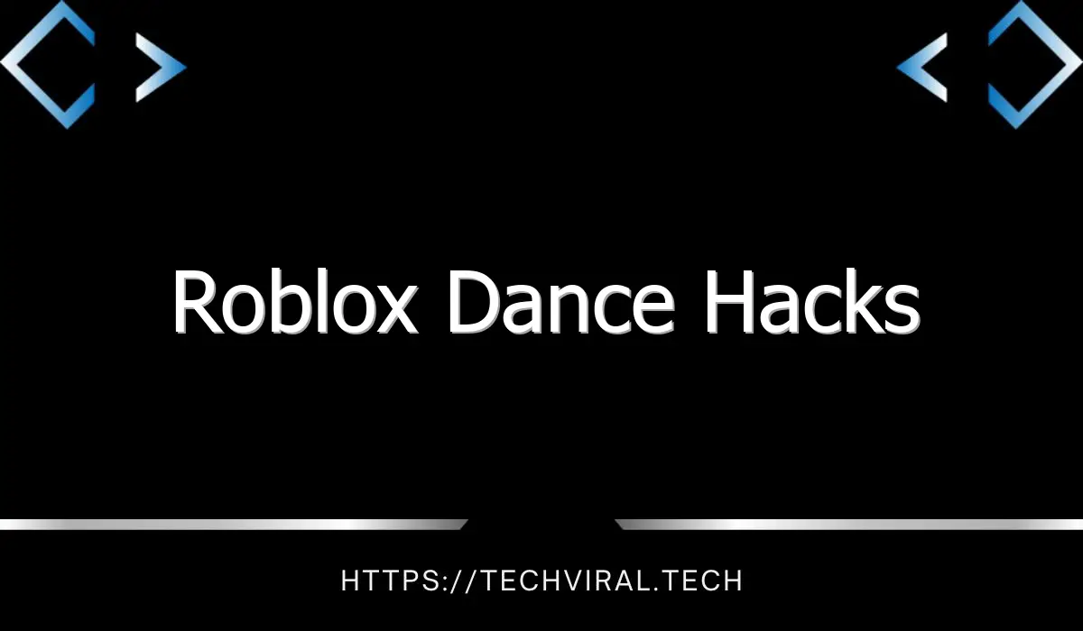roblox dance hacks 12149