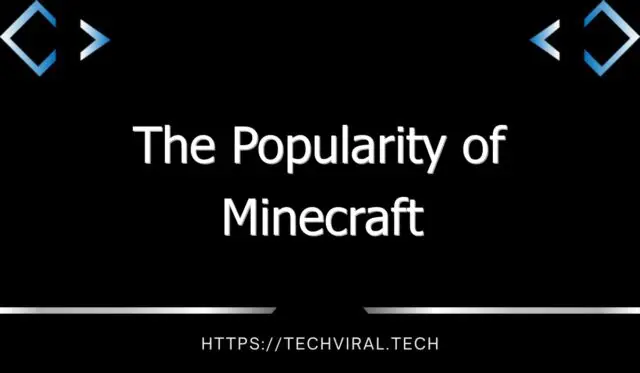 the popularity of minecraft 11975