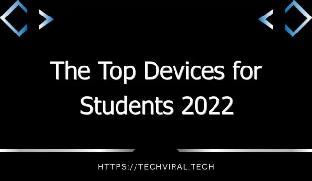 the top devices for students 2022 13606