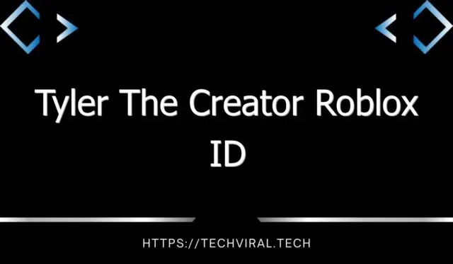 tyler the creator roblox id 12189