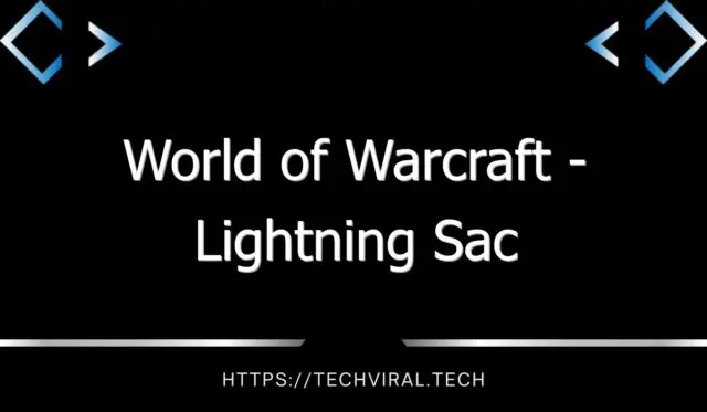 world of warcraft lightning sac 13600
