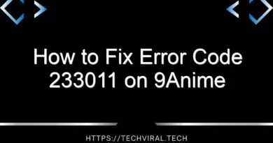 how to fix error code 233011 on 9anime 14692