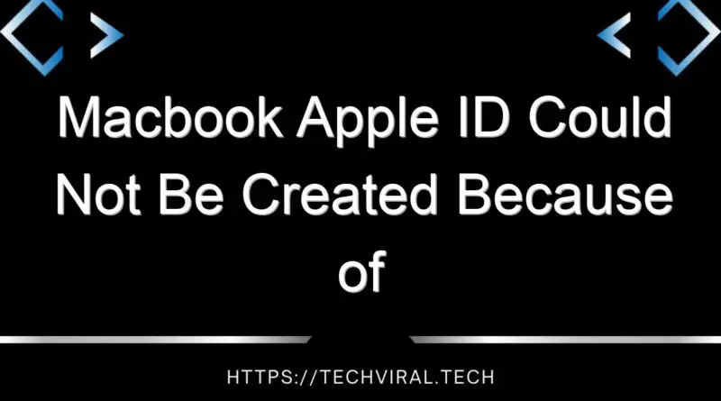 macbook apple id could not be created because of server error 14710