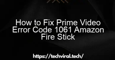 how to fix prime video error code 1061 amazon fire stick 16554